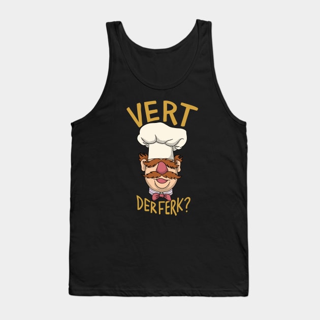 Vert Der Ferk Tank Top by night sometime